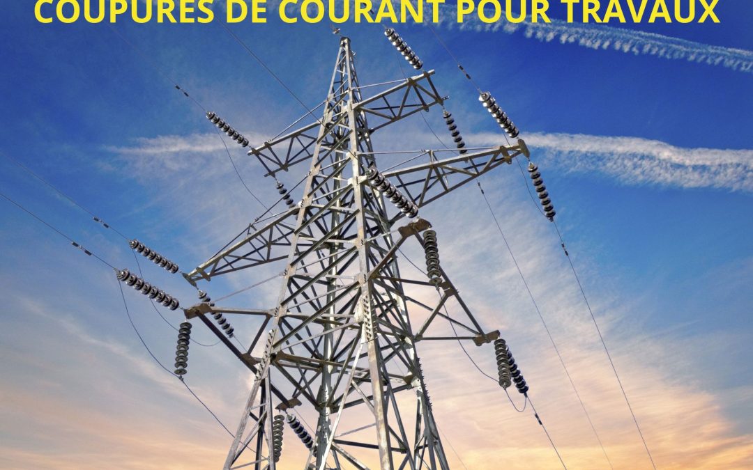 Coupures de courant pour travaux